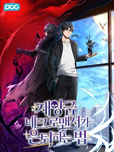 How a Catastrophe-Level Necromancer Retires How a Catastrophe-Level Necromancer Retires